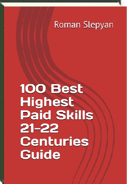 2025 Book 100 Best Highest Paid Skills 21-22 Centuries Guide